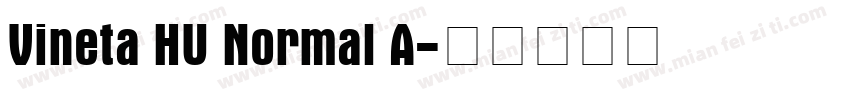 Vineta HU Normal A字体转换